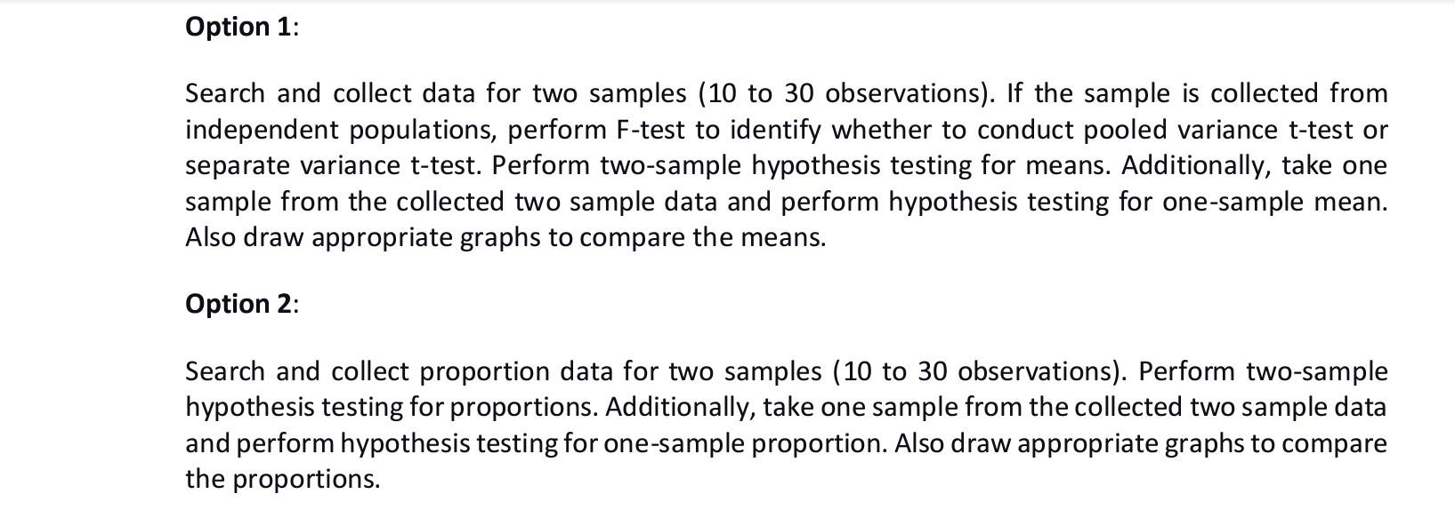 Option 1 Search And Collect Data For Two Samples 10 To 30 Observations If The Sample Is Collected From Independent P 1