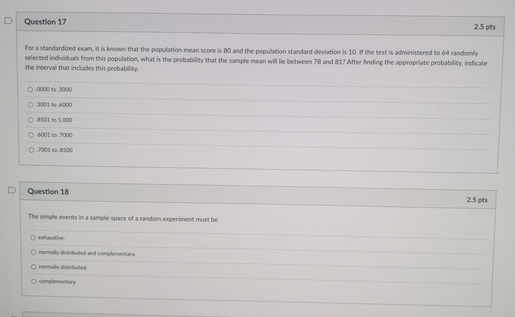 Question 17 2 5 Pts For A Standardized Exam It Is Known That The Population Mean Score Is 80 And The Population Standar 1