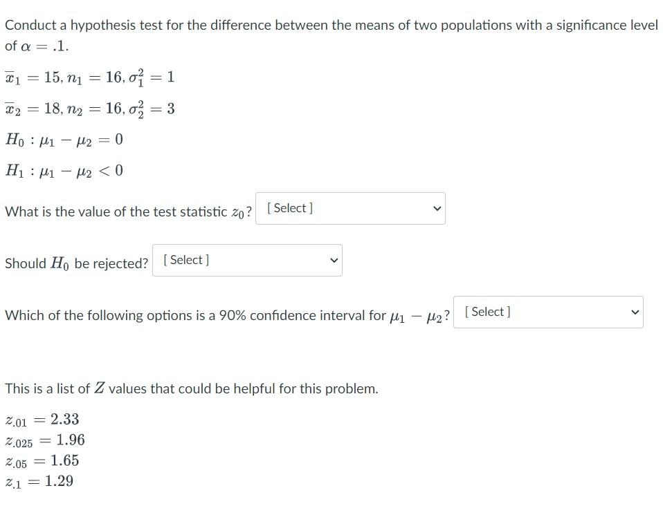 Conduct A Hypothesis Test For The Difference Between The Means Of Two Populations With A Significance Level Of A 1 2 1