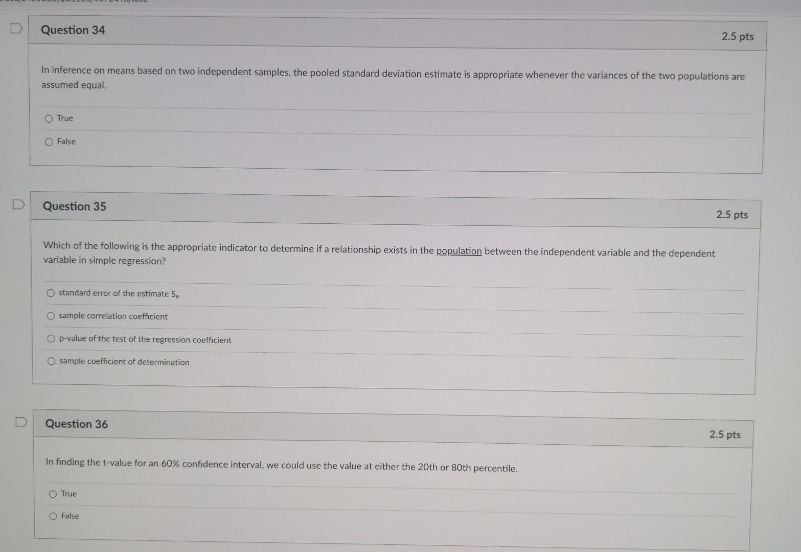 Question 34 2 5 Pts In Inference On Means Based On Two Independent Samples The Pooled Standard Deviation Estimate Is Ap 1