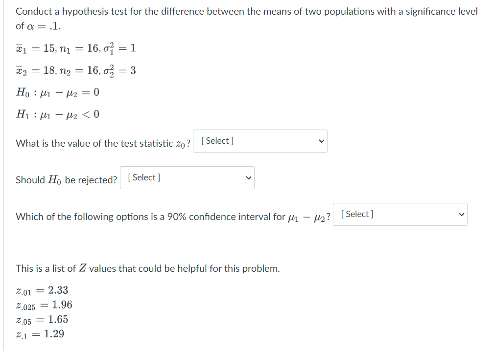 Conduct A Hypothesis Test For The Difference Between The Means Of Two Populations With A Significance Level Of A 1 I 1