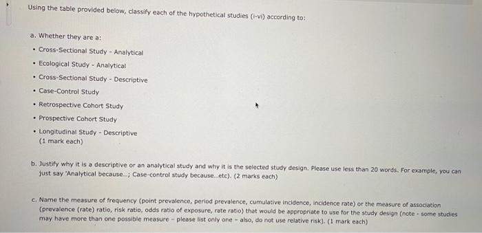 Using The Table Provided Below Dassify Each Of The Hypothetical Studies 1 Vi According To A Whether They Are A Cr 1