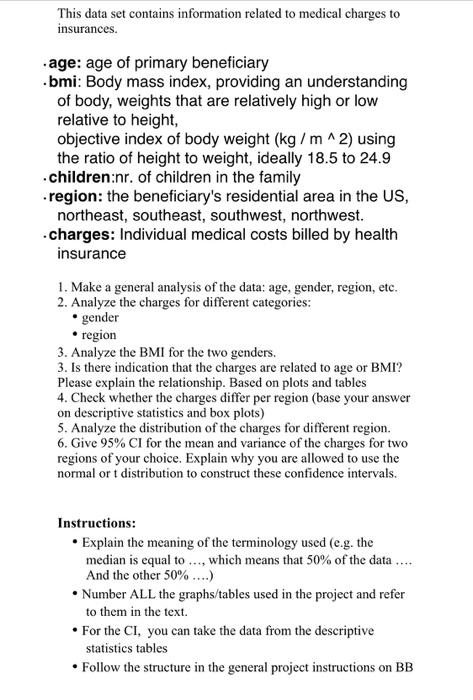 This Data Set Contains Information Related To Medical Charges To Insurances Age Age Of Primary Beneficiary Bmi Body 1