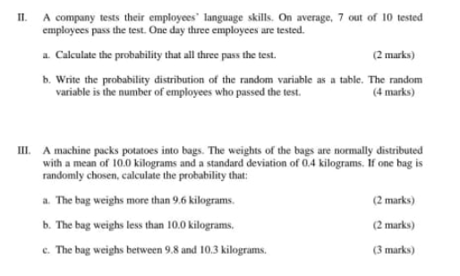 Ii A Company Tests Their Employees Language Skills On Average 7 Out Of 10 Tested Employees Pass The Test One Day Thr 1