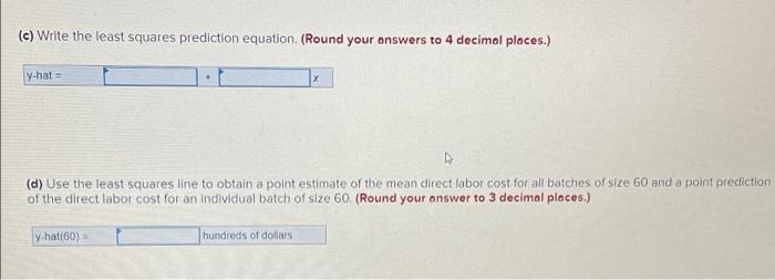 Exercise 14 6 Static The Direct Labor Cost Case An Accountant Wishes To Predict Direct Labor Cost On The Basis Of The 3