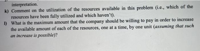 Prblem Description A Company Produces 10 Products In 7 Different Variations Of Each Product There Are Three Scarce Res 4