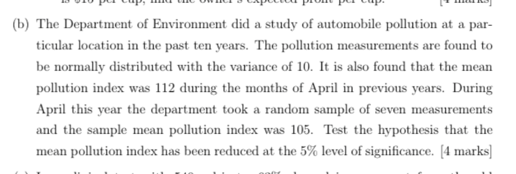 A B The Department Of Environment Did A Study Of Automobile Pollution At A Par Ticular Location In The Past Ten Years 1