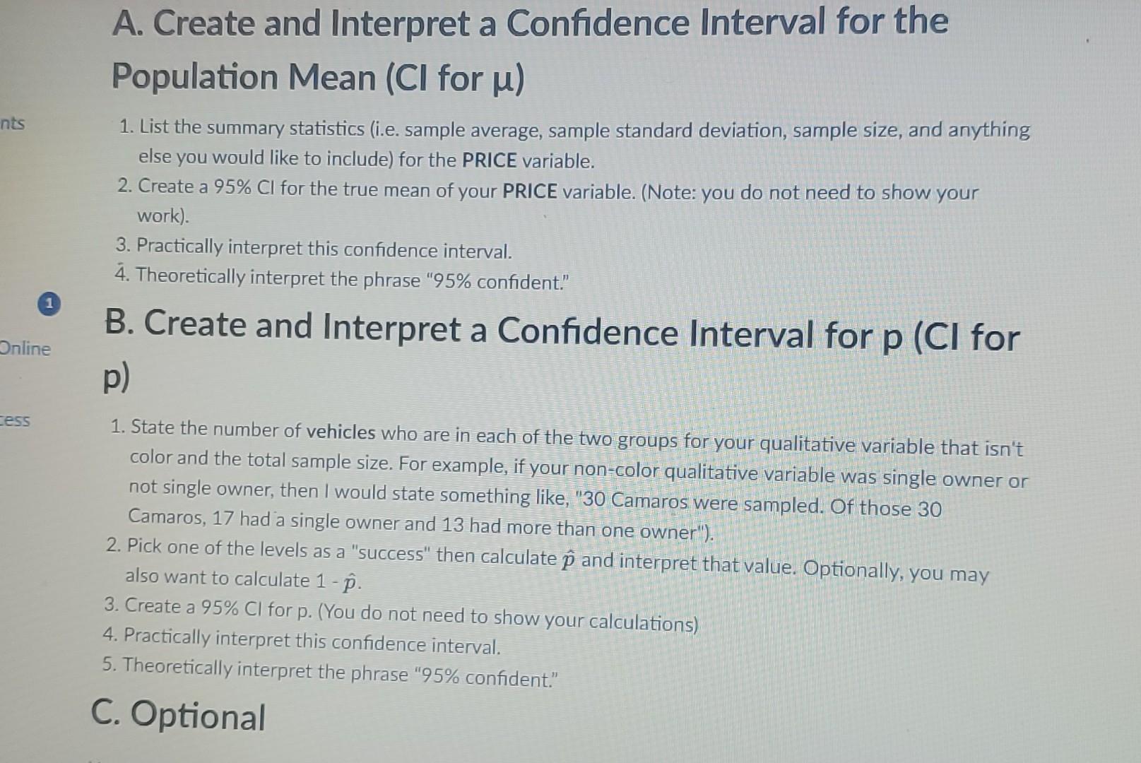 Nts A Create And Interpret A Confidence Interval For The Population Mean Cl For U 1 List The Summary Statistics I E 1