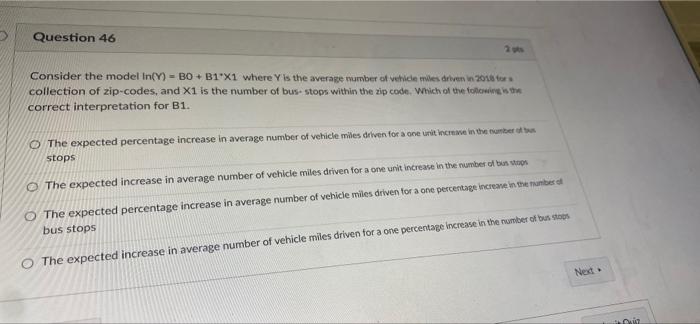 Question 46 Consider The Model In Y Bo B1 X1 Where Y Is The Average Number Of Vehicle Miles Driven In 2016 Collection 1
