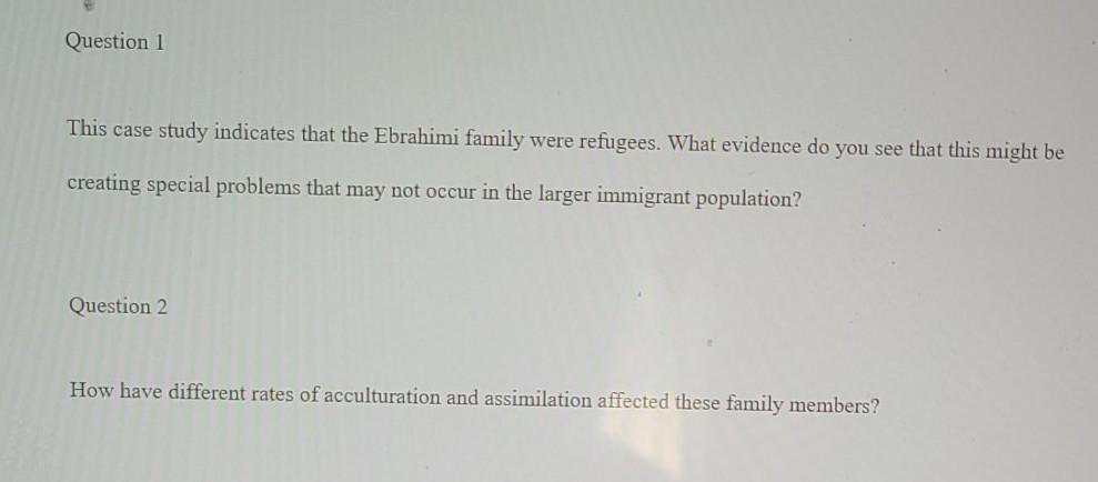 Cultural Implications Mr And Mrs Ebrahimi Are Refugees From A Middle Eastern Nation Torn By A Severe Internal Conflict 3