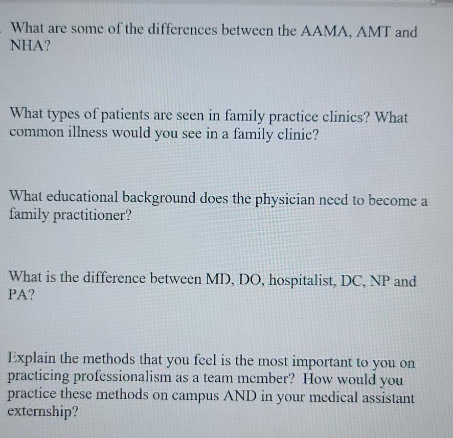 What Are Some Of The Differences Between The Aama Amt And Nha What Types Of Patients Are Seen In Family Practice Clini 1