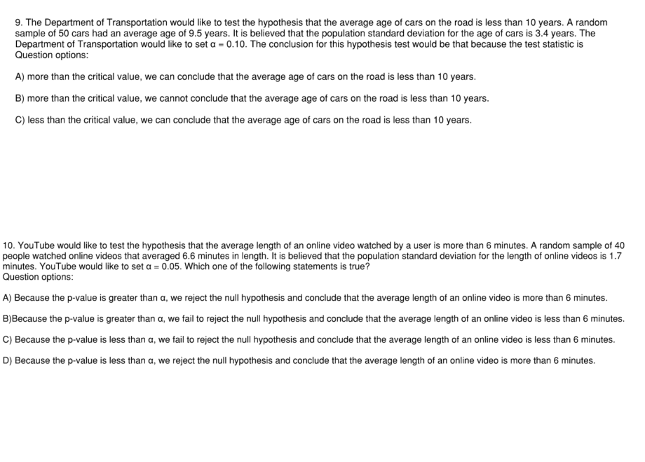 9 The Department Of Transportation Would Like To Test The Hypothesis That The Average Age Of Cars On The Road Is Less T 1