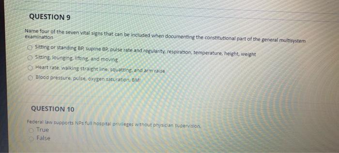 Question 9 Name Four Of The Seven Vital Signs That Can Be Included When Documenting The Constitutional Part Of The Gener 1
