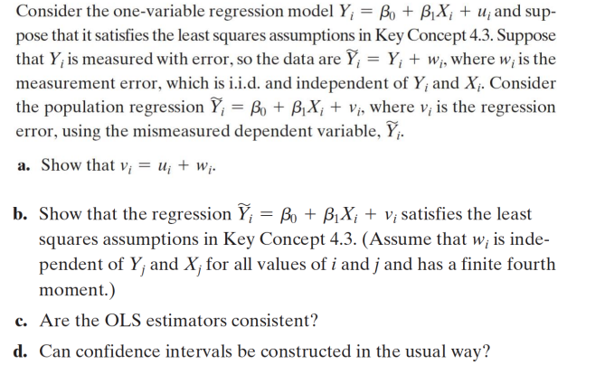 Consider The One Variable Regression Model Y Bo B X U And Sup Pose That It Satisfies The Least Squares Assumpti 1