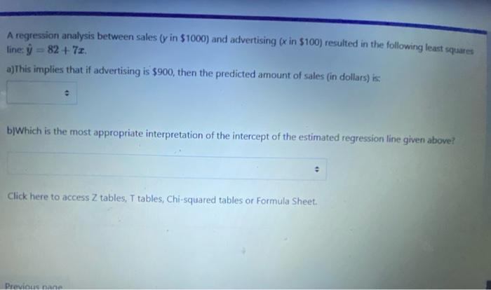 A Regression Analysis Between Sales Y In 1000 And Advertising X In 100 Resulted In The Following Least Squares Lin 1