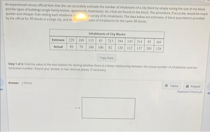 An Experienced Census Official Feels That She Can Accurately Estimate The Number Of Inhabitants Of A City Block By Simpl 1