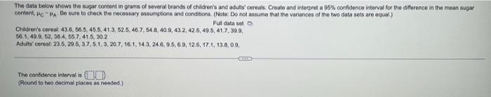 The Data Below Shows The Sugar Content In Grams Of Several Brands Of Children S And Adults Cereals Create And Interpret 1