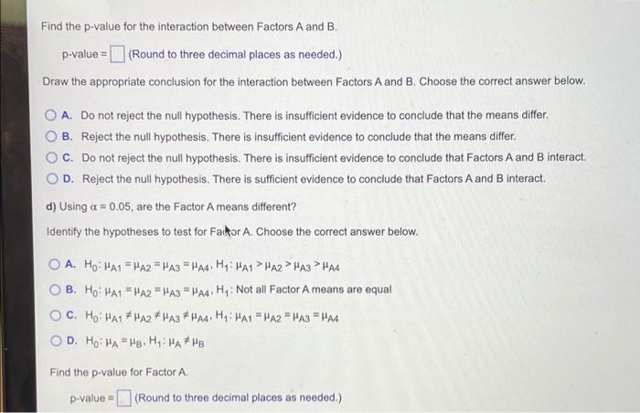 Use The Accompanying Partially Completed Two Way Anova Summary Table To Complete Parts A Through E Below Click The Icon 2