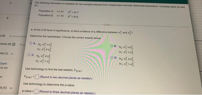 The Following Information Is Available For Two Samples Selected From Independent Normal Distributed Populations Complete 1