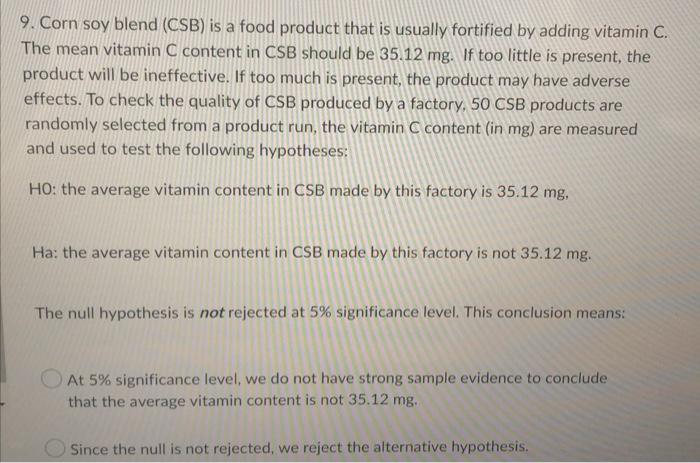 9 Corn Soy Blend Csb Is A Food Product That Is Usually Fortified By Adding Vitamin C The Mean Vitamin C Content In C 1