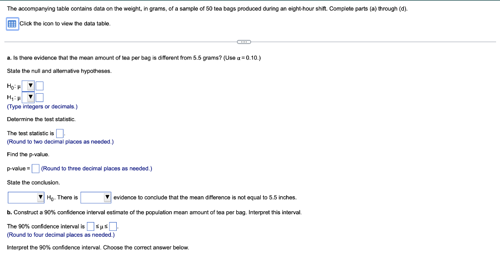 The Accompanying Table Contains Data On The Weight In Grams Of A Sample Of 50 Tea Bags Produced During An Eight Hour S 1