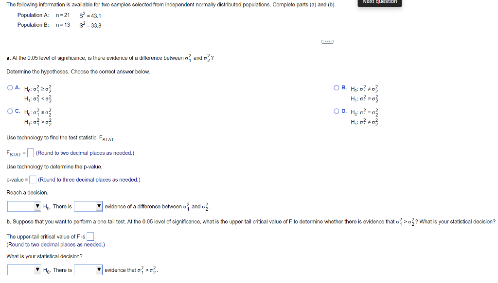 Next Question The Following Information Is Available For Two Samples Selected From Independent Normally Distributed Popu 1