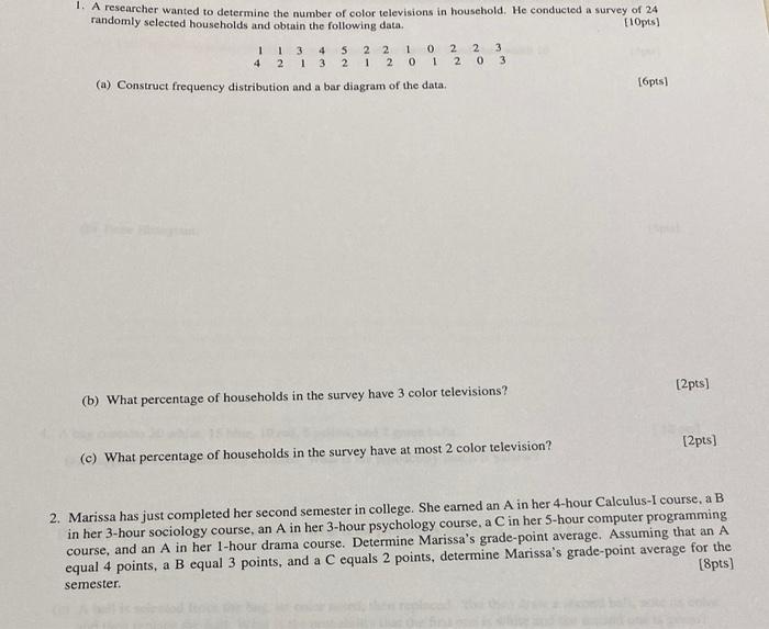 1 A Researcher Wanted To Determine The Number Of Color Televisions In Household He Conducted A Survey Of 24 Randomly S 1