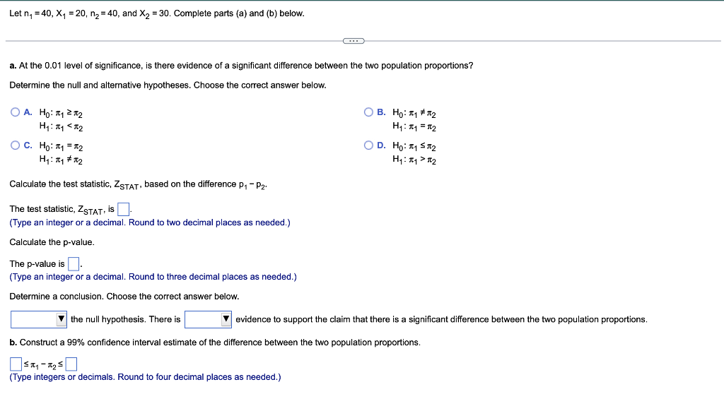 Let Ny 40 X1 20 Ny 40 And X2 30 Complete Parts A And B Below A At The 0 01 Level Of Significance I 1