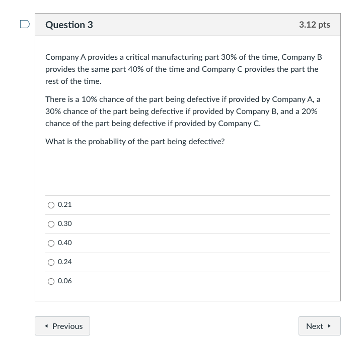 Question 3 3 12 Pts Company A Provides A Critical Manufacturing Part 30 Of The Time Company B Provides The Same Part 4 1