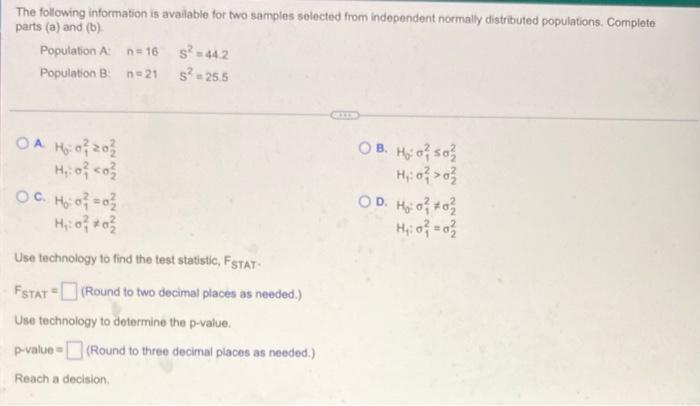 The Following Information Is Available For Two Samples Selected From Independent Normally Distributed Populations Compl 1