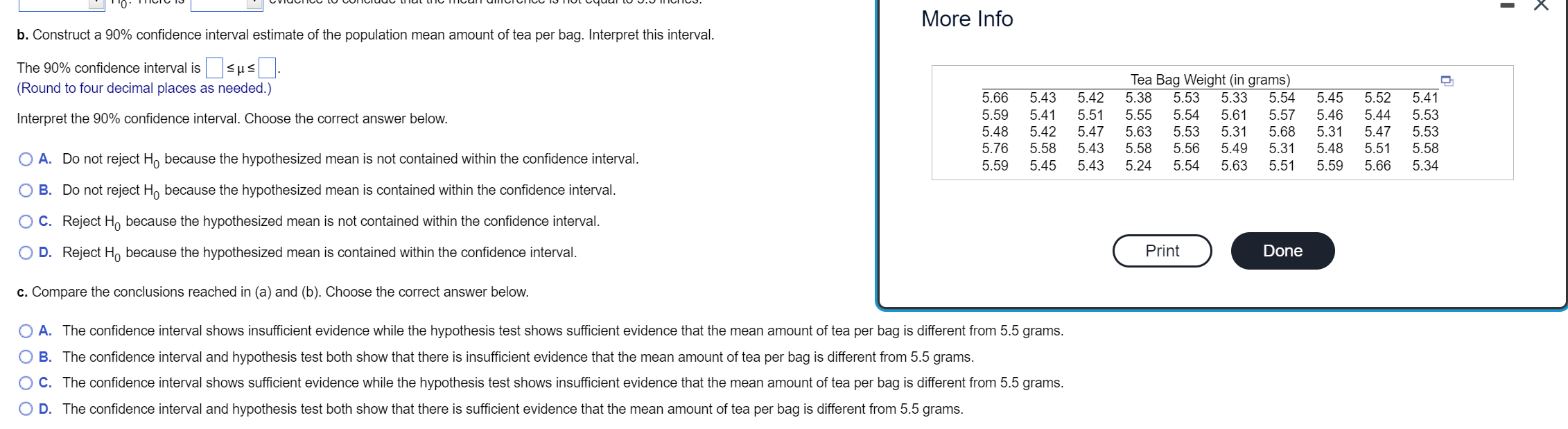 X More Info B Construct A 90 Confidence Interval Estimate Of The Population Mean Amount Of Tea Per Bag Interpret Th 1