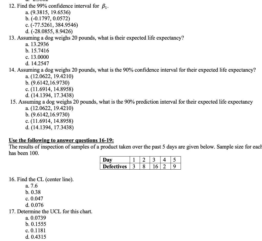 12 Find The 99 Confidence Interval For B1 A 9 3815 19 6536 B 0 1797 0 0572 C 77 5261 384 9546 D 28 0 1