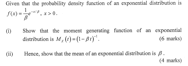 Given That The Probability Density Function Of An Exponential Distribution Is 1 F X B F X 718 X 0 E 9 I Show T 1