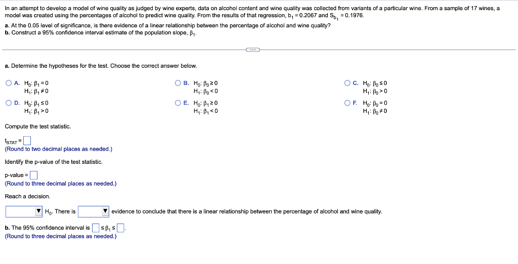 In An Attempt To Develop A Model Of Wine Quality As Judged By Wine Experts Data On Alcohol Content And Wine Quality Was 1