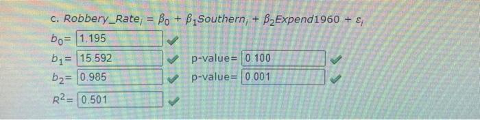 4 For This Last Question You Will Create An Interaction Variable Using The Indicator Variable For Southem The Details 3