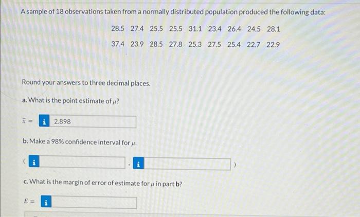 A Sample Of 18 Observations Taken From A Normally Distributed Population Produced The Following Data 28 5 27 4 25 5 25 1