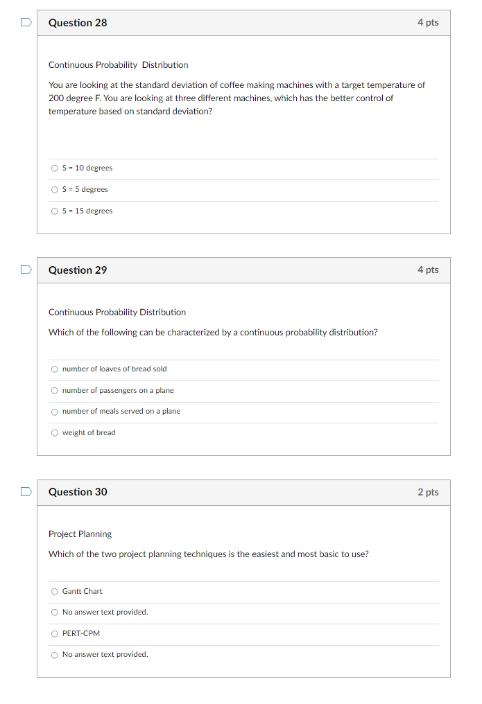 D Question 28 4 Pts Continuous Probability Distribution You Are Looking At The Standard Deviation Of Coffee Making Machi 1