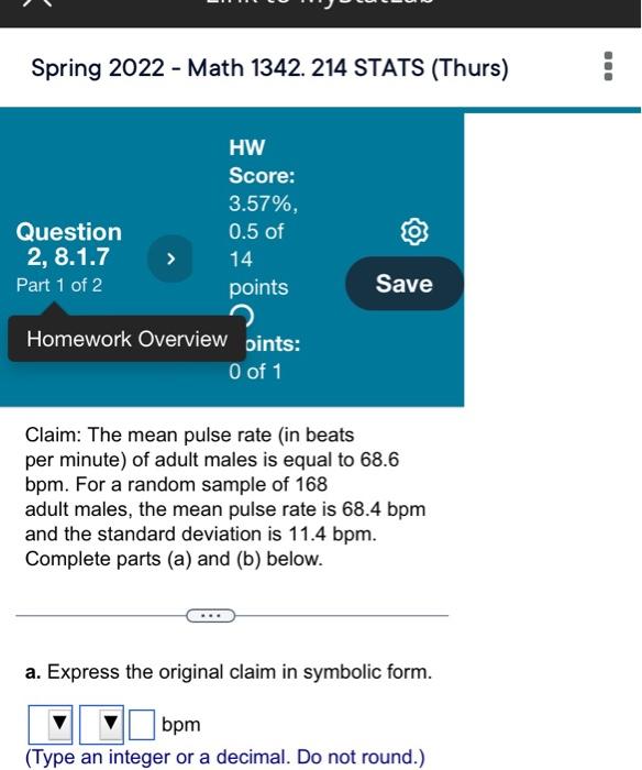Spring 2022 Math 1342 214 Stats Thurs F Iii Question 1 8 1 5 Part 1 Of 2 Hw Score 3 57 0 5 Of 14 Points O Poi 2