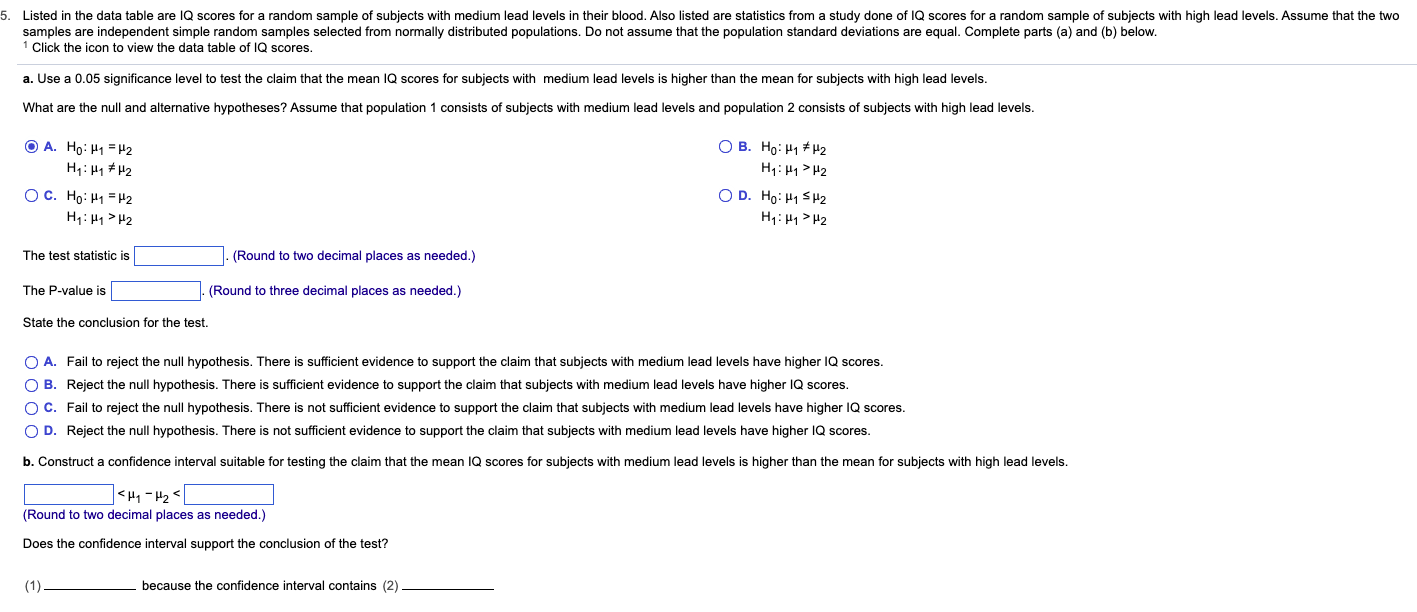 5 Listed In The Data Table Are Iq Scores For A Random Sample Of Subjects With Medium Lead Levels In Their Blood Also L 1