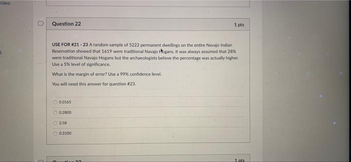 Question 21 1 Pts Use For 21 23 A Random Sample Of 5222 Permanent Dwellings On The Entire Navajo Indian Reservation S 2