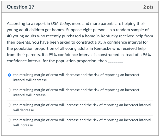 Question 17 2 Pts According To A Report In Usa Today More And More Parents Are Helping Their Young Adult Children Get H 1