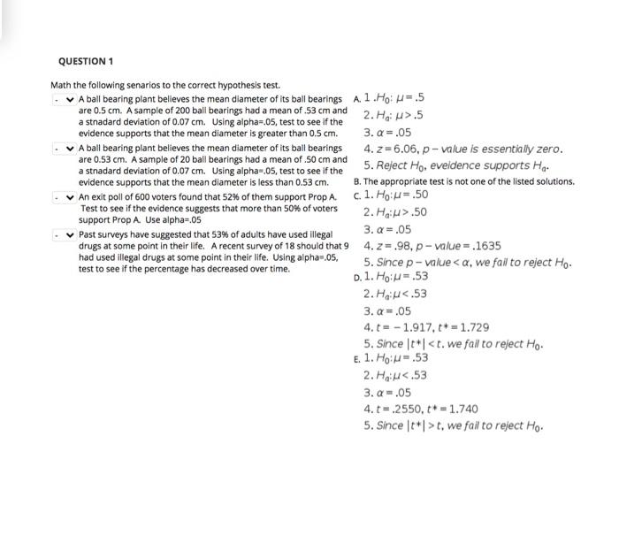 Question 1 Math The Following Senarios To The Correct Hypothesis Test A Ball Bearing Plant Believes The Mean Diameter O 1