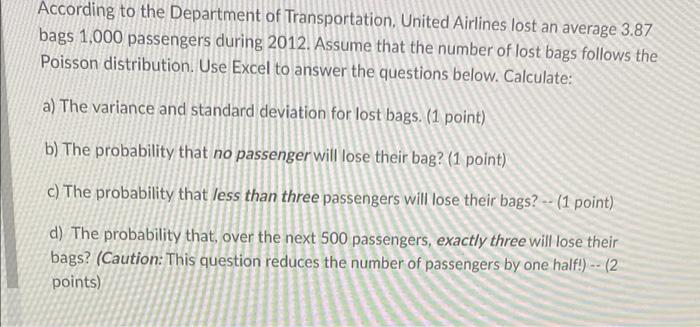 According To The Department Of Transportation United Airlines Lost An Average 3 87 Bags 1 000 Passengers During 2012 A 1