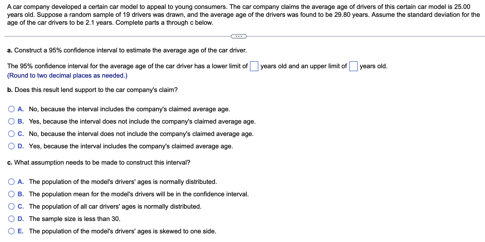 A Car Company Developed A Certain Car Model To Appeal To Young Consumers The Car Company Claims The Average Age Of Driv 1