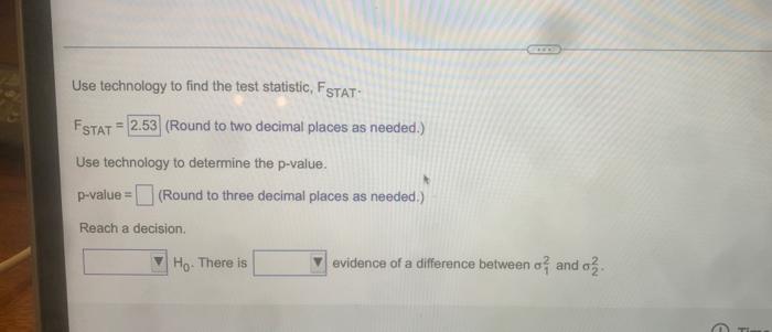 The Following Information Is Available For Two Samples Selected From Independent Normally Distributed Populations Compl 2