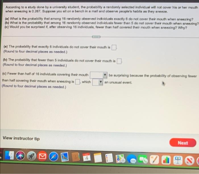 According To A Study Done By A University Student The Probability A Randomly Selected Individual Will Not Cover His Or 1