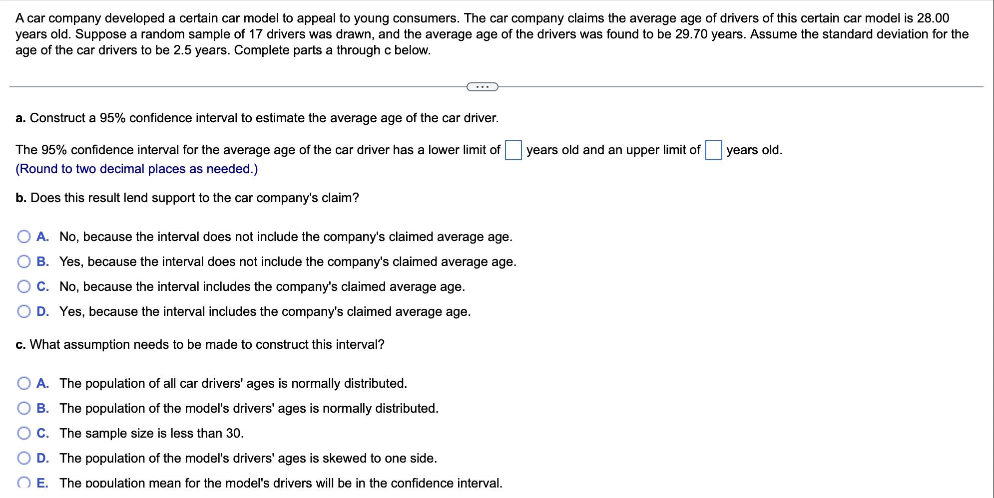 A Car Company Developed A Certain Car Model To Appeal To Young Consumers The Car Company Claims The Average Age Of Driv 1