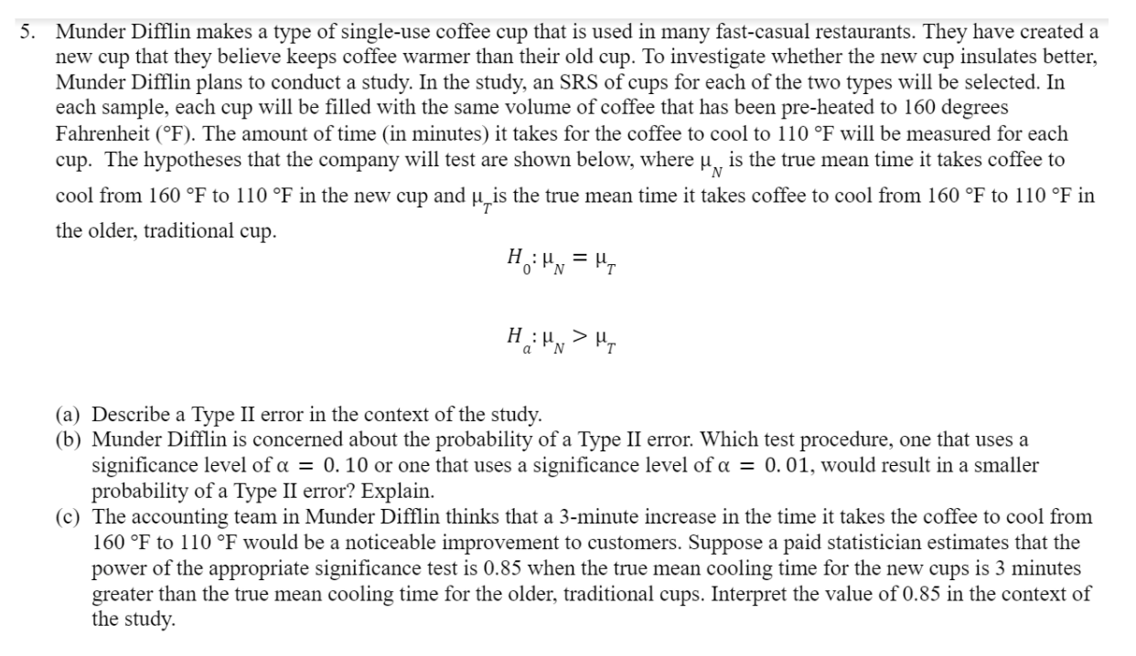 5 Munder Difflin Makes A Type Of Single Use Coffee Cup That Is Used In Many Fast Casual Restaurants They Have Created 1
