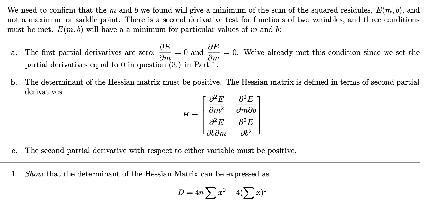 We Need To Confirm That The M And B We Found Will Give A Minimum Of The Sum Of The Squared Residules E M B And Not A 1