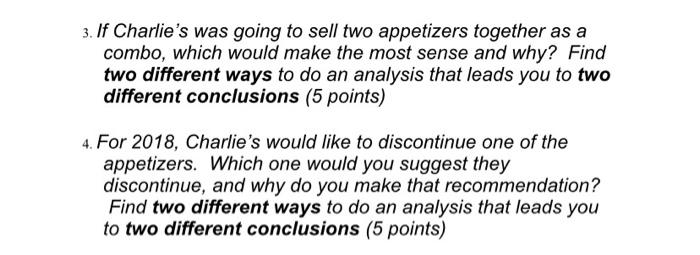 3 If Charlie S Was Going To Sell Two Appetizers Together As A Combo Which Would Make The Most Sense And Why Find Two 1